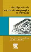 Manual práctico de instrumentación quirúrgica en enfermería
