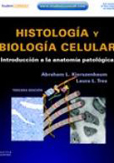 Histología y biología celular: introducción a la anatomía patológica