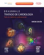 Braunwald, tratado de cardiología: texto de medicina cardiovascular