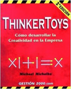ThinkerToys: cómo desarrollar la creatividad en la empresa