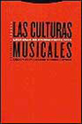 Las culturas musicales: lecturas de etnomusicología