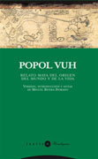 Popol Vuh: relato maya del origen del mundo y de la vida