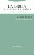 La Biblia en la literatura española v. II El Siglo de Oro