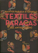 Mantos para la eternidad: textiles paracas del antiguo Perú