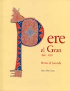 Pere el Gran: 1240-1285