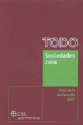 Todo sociedades 2008: guía de la declaración 2007