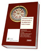 Convenios fiscales internacionales y fiscalidad de la Unión Europea 2009
