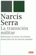 La transición militar: reflexiones en torno a la reforma democrática de las fuerzas armadas