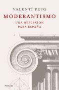 Moderantismo: una reflexión para España