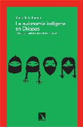 La autonomía indígena en Chiapas: un nuevo imaginario social-espacial