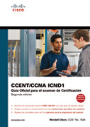 CCENT/CCNA ICND1: guía oficial para el examen de certificación