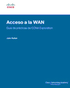 Acceso a la WAN: guía de prácticas de CCNA exploration