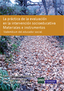 La práctica de la evaluación en la intervención socioeducativa: materiales e instrumentos