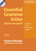 Essential grammar in use: edición en español: gramática básica de la lengua inglesa [sin respuestas]