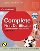 Complete First Certificate: student's book with answers