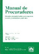Manual de procuradores: Derecho procesal práctico con esquemas, escritos y resoluciones judiciales