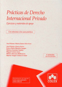 Prácticas de derecho internacional privado: ejercicios y materiales de apoyo