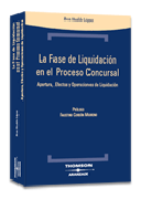 La fase de liquidación en el proceso concursal: apertura, efectos y operaciones de liquidación