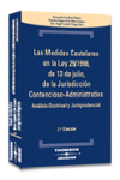 Las medidas cautelares en la ley 29/1998, de 13 de julio de la jurisdicción contencioso-administrativa: análisis doctrinal y jurisprudencial
