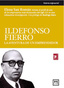 Ildefonso Fierro: la aventura de un emprendedor