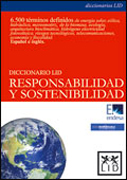 Diccionario Lid, responsabilidad y sostenibilidad: gestión y dirección, medio ambiente, economía y buen gobierno ... : 6500 términos definidos, español-inglés