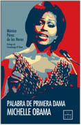 Michelle Obama: palabra de primera dama