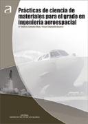 Prácticas de ciencia de materiales para el grado en ingeniería aeroespacial