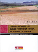 La degradación de los suelos por erosión hídrica: métodos de estimación