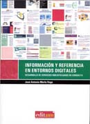 Información y referencia en entornos digitales: desarrollo de servicios bibliotecarios de consulta