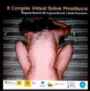 Regularització de la prostitució i drets humans: II Congrés virtual sobre prostitució