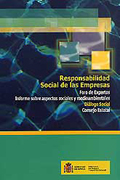 Responsabilidad social de las empresas: foro de expertos : informe sobre aspectos sociales y medioambientales : diálogo social : Consejo Estatal