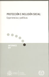 Protección e inclusión social: experiencias y políticas