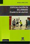 Especialización en balonmano: (cuaderno del alumno)