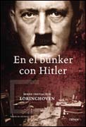 En el búnker con Hitler