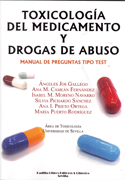 Toxicología del medicamento y drogas de abuso: manual de preguntas tipo test