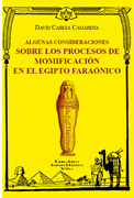 Algunas consideraciones sobre los procesos de momificación en el egipto faraónico