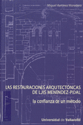 Las restauraciones arquitectonicas de Luis Menéndez-Pidal