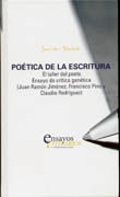 Poética de la escritura: el taller del poeta. Ensayo de crítica genética (Juan Ramón Jiménez, Francisco Pino y Claudio Rodríguez)