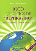 1000 ejercicios de 'Rephrasing': [pre-intermediate/upper-intermediate]