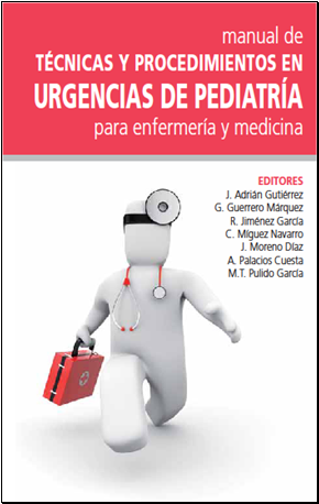 Manual de técnicas y procedimientos en urgencias de pediatría: para enfermería y medicina