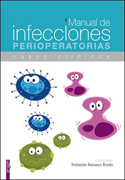 Manual de infecciones perioperatorias: casos clínicos