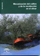 Mecanización del cultivo y de la recolección en el olivar