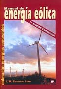 Manual de energía eólica: investigación, diseño, promoción, construcción y explotación de distinto tipo de instalaciones