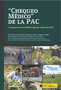 Chequeo Médico de la PAC: y perspectivas de la política agraria común tras 2013