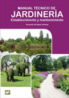Manual Técnico de Jardinería: Establecimiento y Mantenimiento