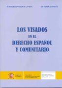 Los visados en el derecho español y comunitario: intervención del servicio exterior
