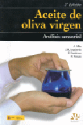 Aceite de oliva virgen: análisis sensorial. La cata de aceite de oliva virgen