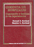 Gerencia de hospitales: organización y funciones de sus departamentos