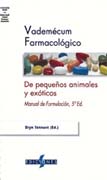Vademécum farmacológico de pequeños animales y exóticos: manual de formulación