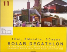 Solar Decathlon: 1 sol, 2 mundos, 3 casas